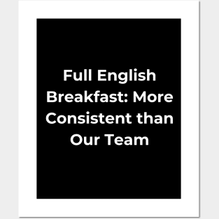 Euro 2024 - Full English Breakfast More Consistent than Our Team. Posters and Art